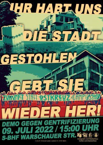 Demo gegen Gentrifizierung am 09.07. um 15 Uhr Warschauer Brücke