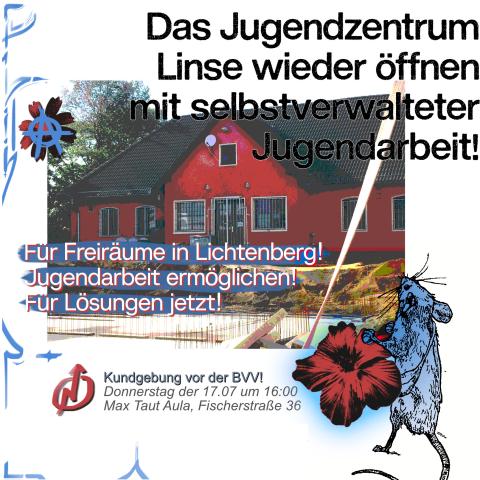 Potse zieht in die LInse 17.7. Kundgebung 16:30 in der Max Taut Aula, Fischerstr 36