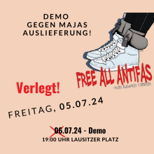 Free Maja Demoaufruf, Freitag , 05.07., 19 Uhr Lausitzer Platz