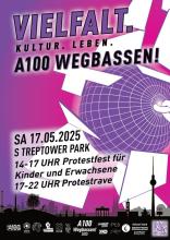 A100 wegbassen am 17.5. um 14 Uhr Treptower Park